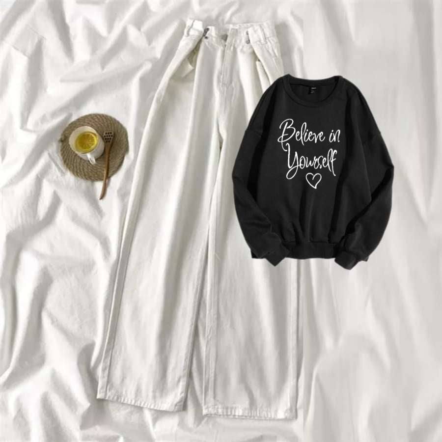Black Sweat Shirt Believe in Yourself with White Wide Jeans